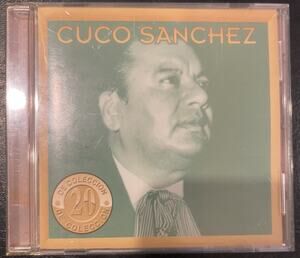 Cuco Sanchez – 20 De Coleccion CD Rare Bolero, Ranchera Hard Yo Find
